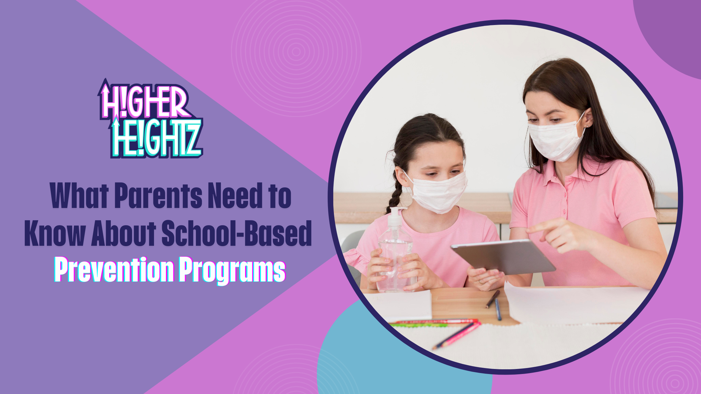 What Parents Need to Know About School Based Prevention Programs